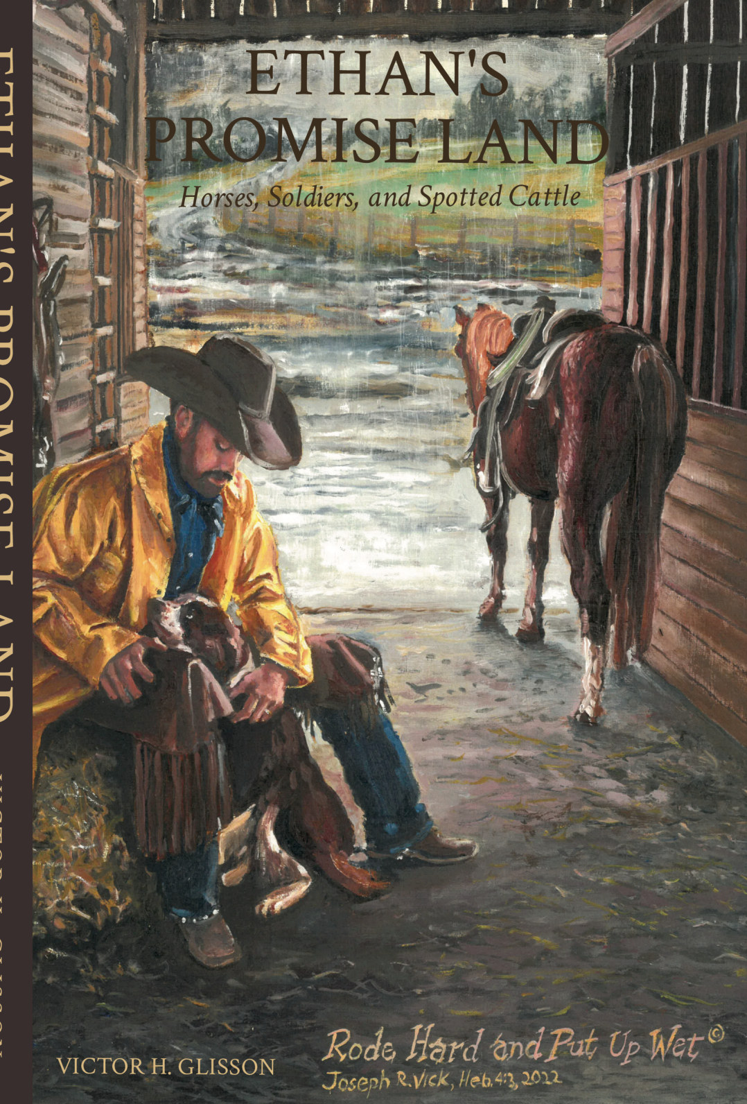 The front cover of Ethan’s Promise Land: a painting of a man in a yellow slicker kneeling in a barn doorway holding a newborn calf, with two horses standing out in the rain behind him.